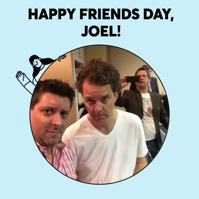 Joel’s Friends Day Video