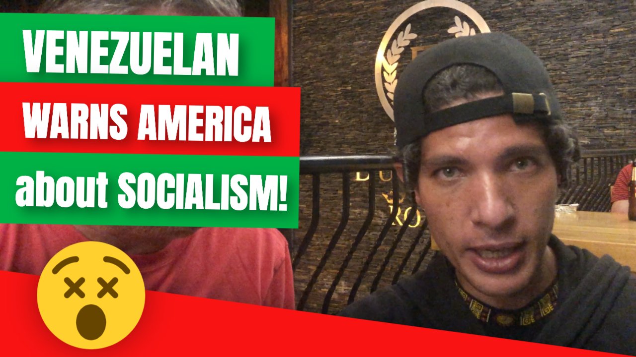 A Venezuelan Warns America about Socialism